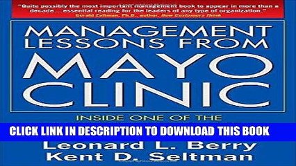 [PDF] Management Lessons from Mayo Clinic: Inside One of the World s Most Admired Service