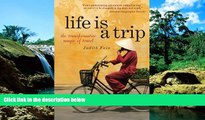 Ebook deals  Life is a Trip: the transformative magic of travel  Most Wanted