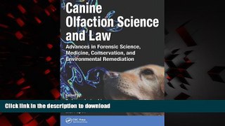 Buy book  Canine Olfaction Science and Law: Advances in Forensic Science, Medicine, Conservation,