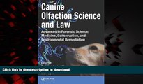 Buy book  Canine Olfaction Science and Law: Advances in Forensic Science, Medicine, Conservation,