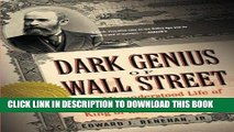 [PDF] Dark Genius of Wall Street: The Misunderstood Life of Jay Gould, King of the Robber Barons