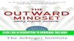 [READ] EBOOK The Outward Mindset: Seeing Beyond Ourselves ONLINE COLLECTION