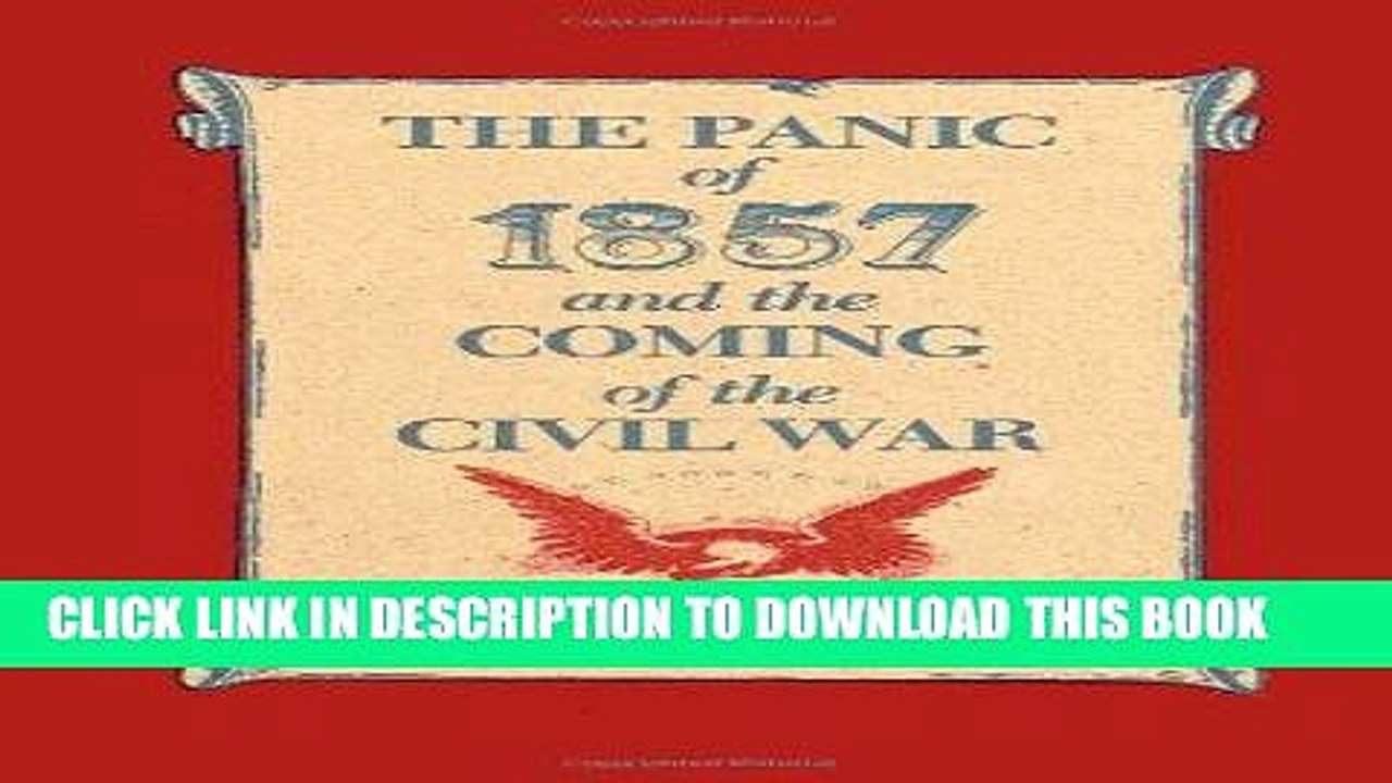 [PDF] The Panic of 1857 and the Coming of the Civil War Full Collection