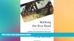 Ebook deals  Walking the Kiso Road: A Modern-Day Exploration of Old Japan  Full Ebook