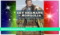 Ebook deals  Sky Shamans of Mongolia: Meetings with Remarkable Healers  Buy Now