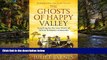 Ebook Best Deals  The Ghosts of Happy Valley: Searching for the Lost World of Africa s Infamous
