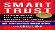 [FREE] EBOOK Smart Trust: The Defining Skill that Transforms Managers into Leaders BEST COLLECTION