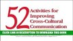 [FREE] EBOOK 52 Activities for Improving Cross-Cultural Communication ONLINE COLLECTION
