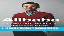 [FREE] EBOOK Alibaba: The House That Jack Ma Built ONLINE COLLECTION
