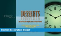FAVORITE BOOK  Desserts Is Stressed Spelled Backwards: Overcoming and Controlling Compulsive