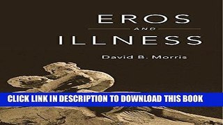 Read Now Eros and Illness PDF Online