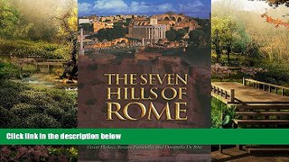 Must Have  The Seven Hills of Rome: A Geological Tour of the Eternal City  Most Wanted
