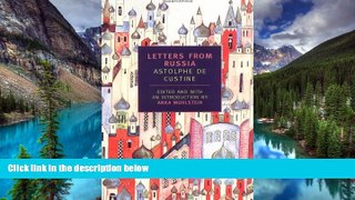 Must Have  Letters from Russia (New York Review Books Classics)  Buy Now
