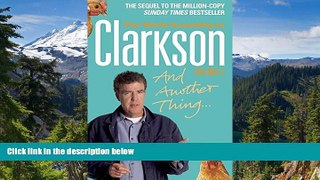 Ebook deals  And Another Thing: The World According to Clarkson  Most Wanted