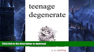 READ  Teenage Degenerate FULL ONLINE