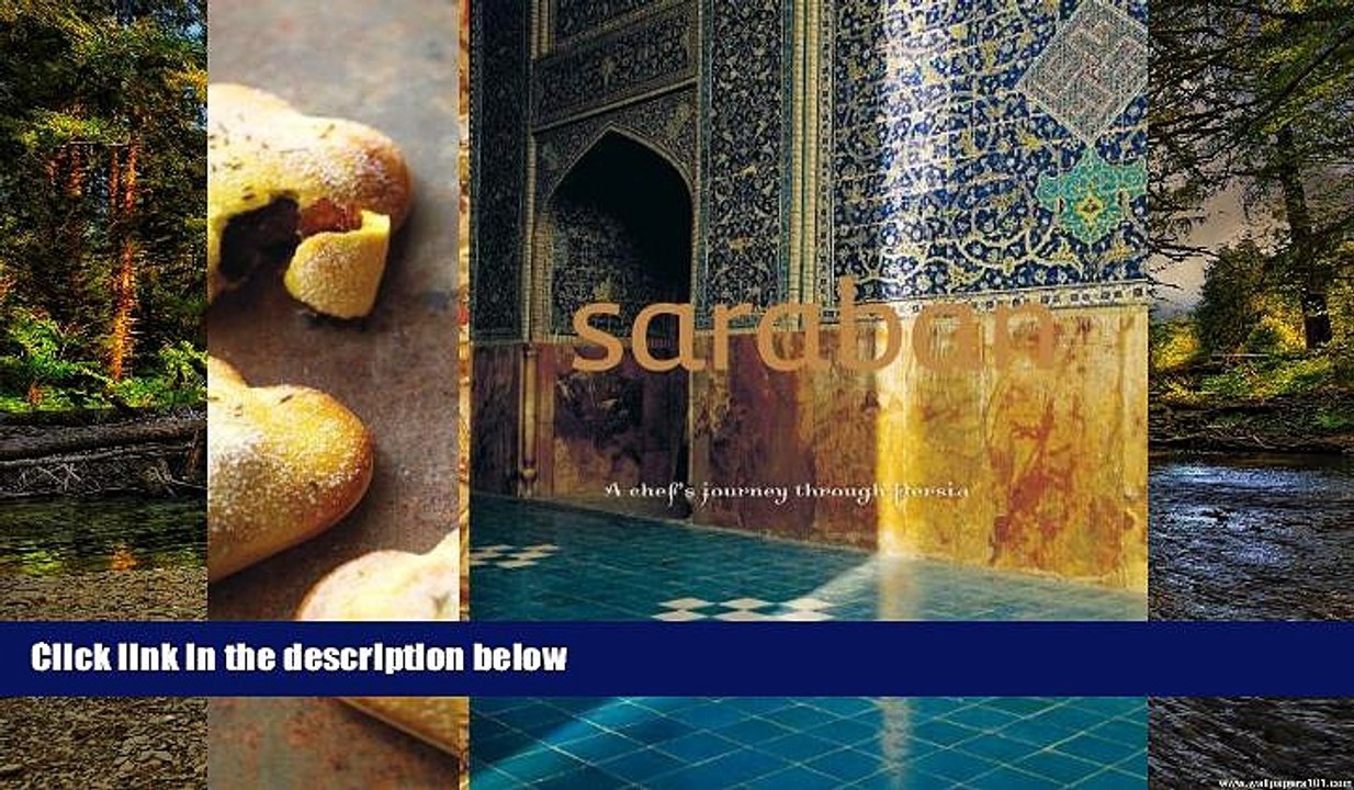 Saraban A Chefs Journey Through Persia