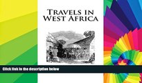 Must Have  Travels in West Africa  Buy Now