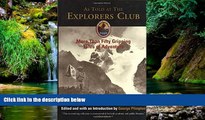 Ebook deals  As Told at The Explorers Club: More Than Fifty Gripping Tales Of Adventure (Explorers