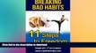 READ  Breaking Bad Habits: 11 Steps to Freedom (addiction, food addiction, sugar addiction,