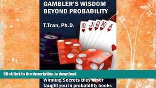 READ  Gambler s Wisdom beyond Probability  BOOK ONLINE