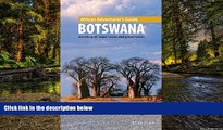 Must Have  African Adventurer s Guide: Botswana  Full Ebook