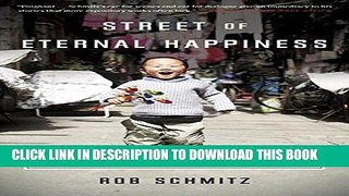 Read Now Street of Eternal Happiness: Big City Dreams Along a Shanghai Road Download Online