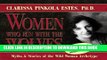 Best Seller Women Who Run with the Wolves: Myths and Stories of the Wild Woman Archetype Free Read
