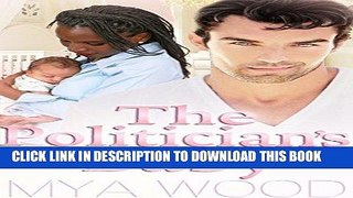 Best Seller The Politician s Baby: A BWWM Pregnancy Romance Novel Free Download