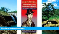 Must Have  Ernie s America: The Best of Ernie Pyle s 1930 s Travel Dispatches  Most Wanted