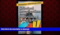 Best book  Criminal Investigation for the Professional Investigator (Professional Investigators