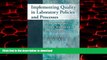liberty book  Implementing Quality in Laboratory Policies and Processes: Using Templates, Project