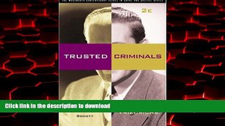 Read book  Trusted Criminals: White Collar Crime In Contemporary Society online