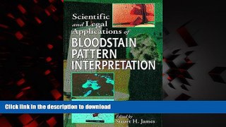 liberty books  Scientific and Legal Applications of Bloodstain Pattern Interpretation online to buy