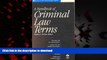 Buy book  A Handbook of Criminal Law Terms (Black s Law Dictionary Series) online