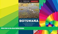 Must Have  Botswana Travel Map (Globetrotter Travel Map)  Full Ebook
