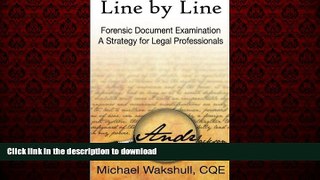 Best books  Line by Line: Forensic Document Examination -- A Strategy for Legal Professionals