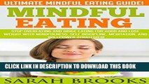 [PDF] Mindful Eating: Ultimate Mindful Eating Guide! - Stop Overeating And Binge Eating For Good