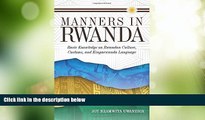 Buy NOW  Manners in Rwanda: Basic Knowledge on Rwandan Culture, Customs, and Kinyarwanda Language