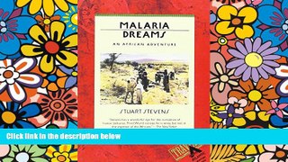 Must Have  Malaria Dreams: An African Adventure  Full Ebook