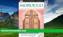 Best Buy Deals  DK Eyewitness Travel Guide: Morocco  Full Ebooks Best Seller
