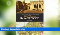 Buy NOW  In Morocco (Stanfords Travel Classics)  Premium Ebooks Best Seller in USA