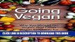[PDF] Going Vegan: Why You Should Go Vegan, and Other Vegan Essentials for Those New to Veganism