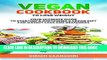 [PDF] Vegan Cookbook to Lose Weight: Easy and Delicious Vegan Recipes to Lose Weight ,Feel Great