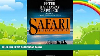Best Buy Deals  Safari: The Last Adventure  Full Ebooks Most Wanted