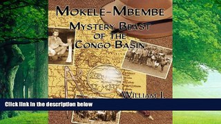 Best Buy Deals  Mokele-Mbembe: Mystery Beast of the Congo Basin  Full Ebooks Best Seller