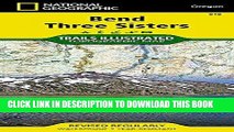 [PDF] Bend, Three Sisters (National Geographic Trails Illustrated Map) Popular Online