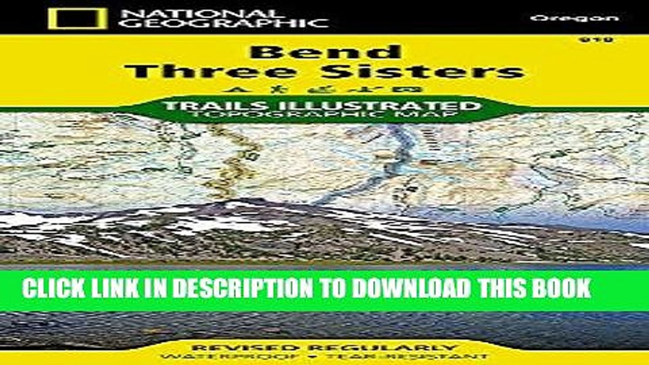 [PDF] Bend, Three Sisters (National Geographic Trails Illustrated Map) Popular Online