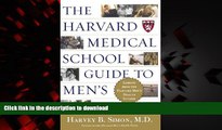 Buy book  The Harvard Medical School Guide to Men s Health: Lessons from the Harvard Men s Health