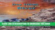 [PDF] Day Hikes from the River: A Guide to Hikes from Camps Along the Colorado River in Grand