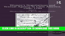 Read Now Women s Negotiations and Textual Agency in Latin America, 1500-1799 (Women and Gender in